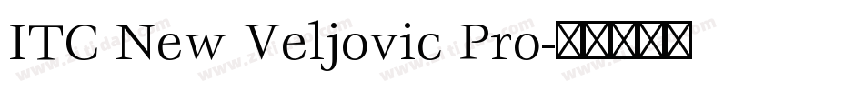 ITC New Veljovic Pro字体转换